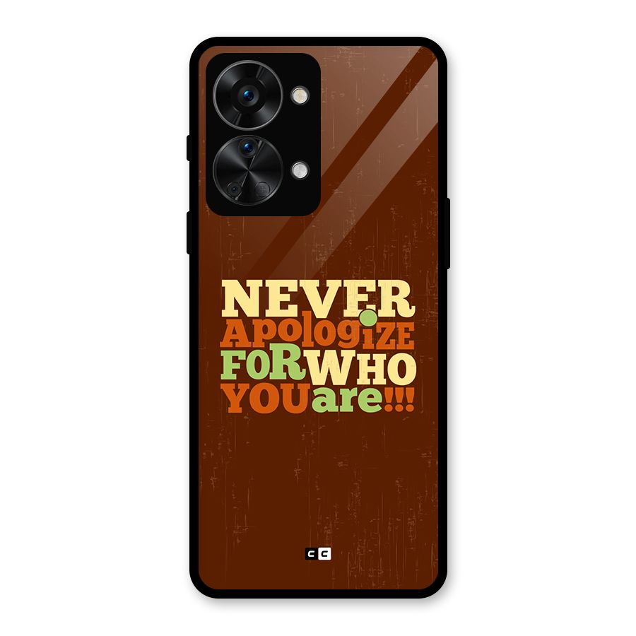Never Apologize Glass Back Case for OnePlus Nord 2T