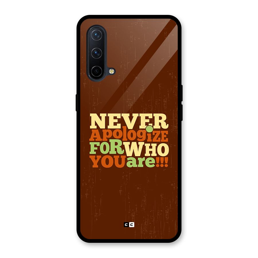 Never Apologize Glass Back Case for OnePlus Nord CE 5G