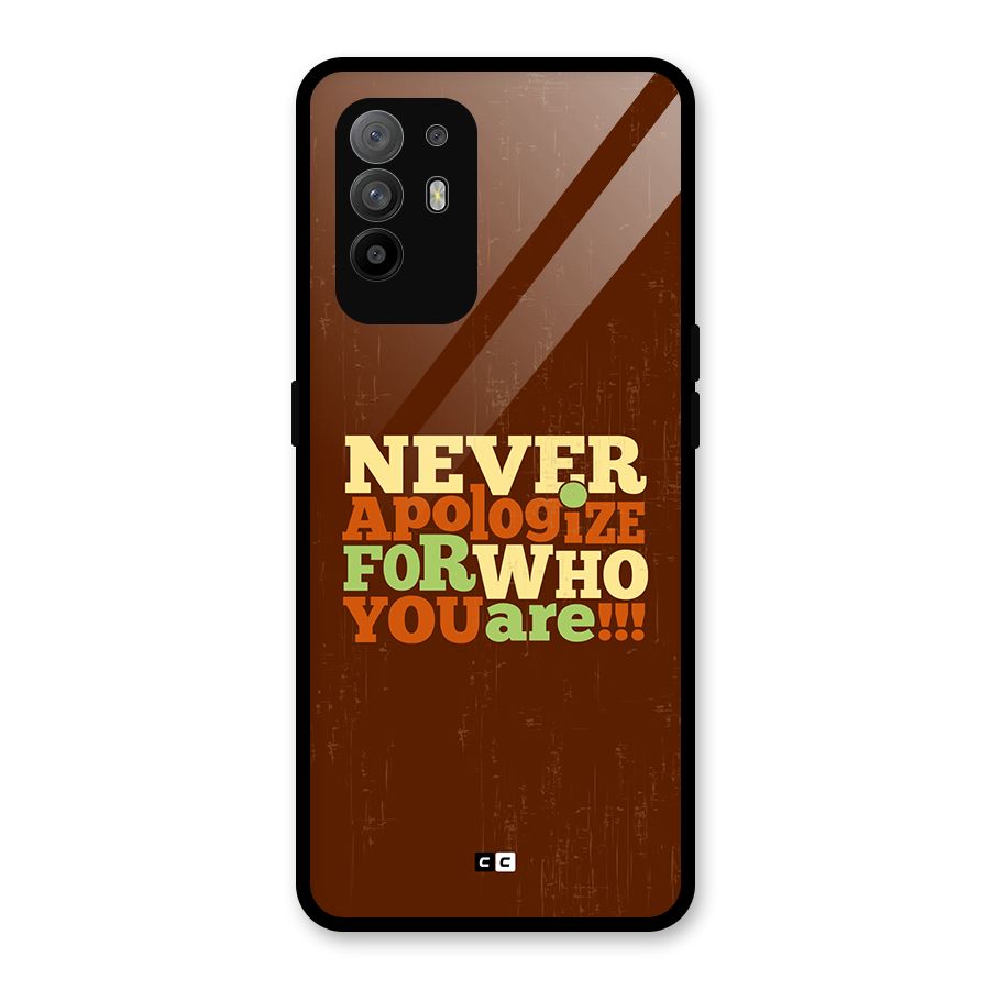 Never Apologize Glass Back Case for Oppo F19 Pro Plus 5G