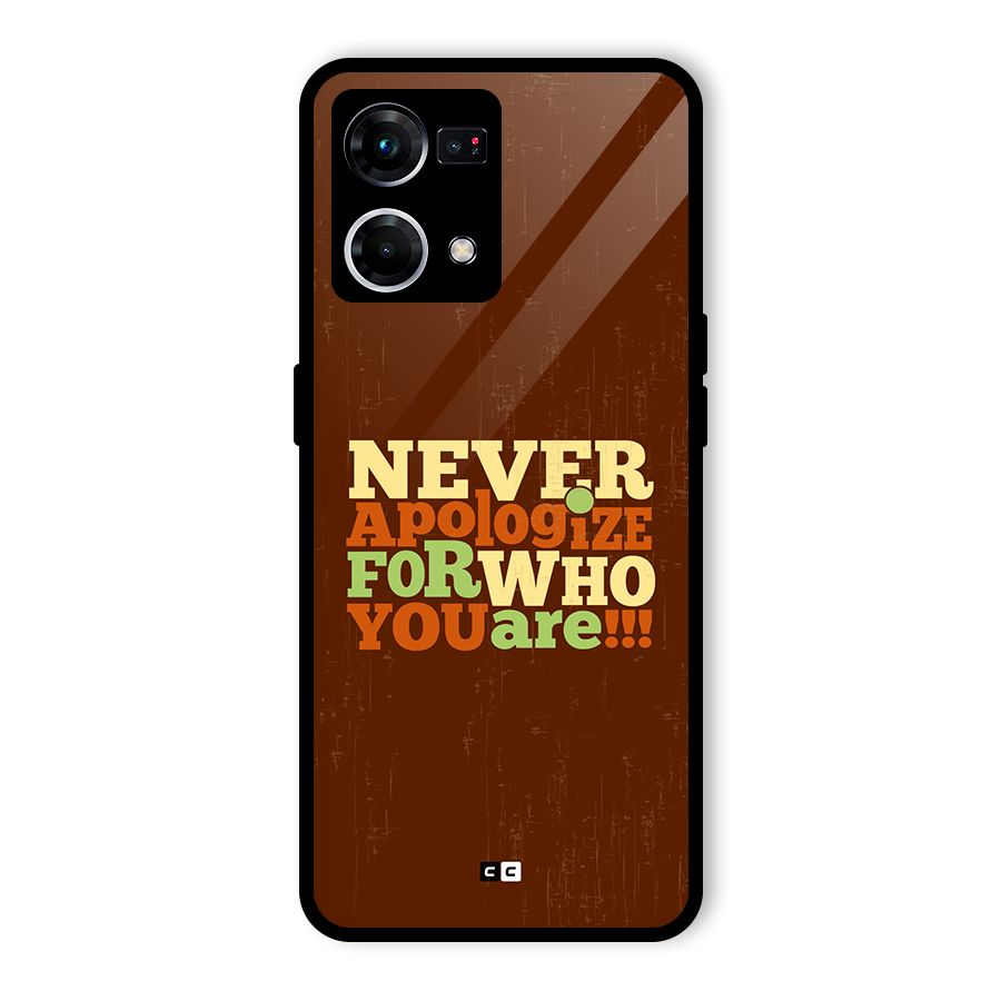 Never Apologize Glass Back Case for Oppo F21 Pro 4G