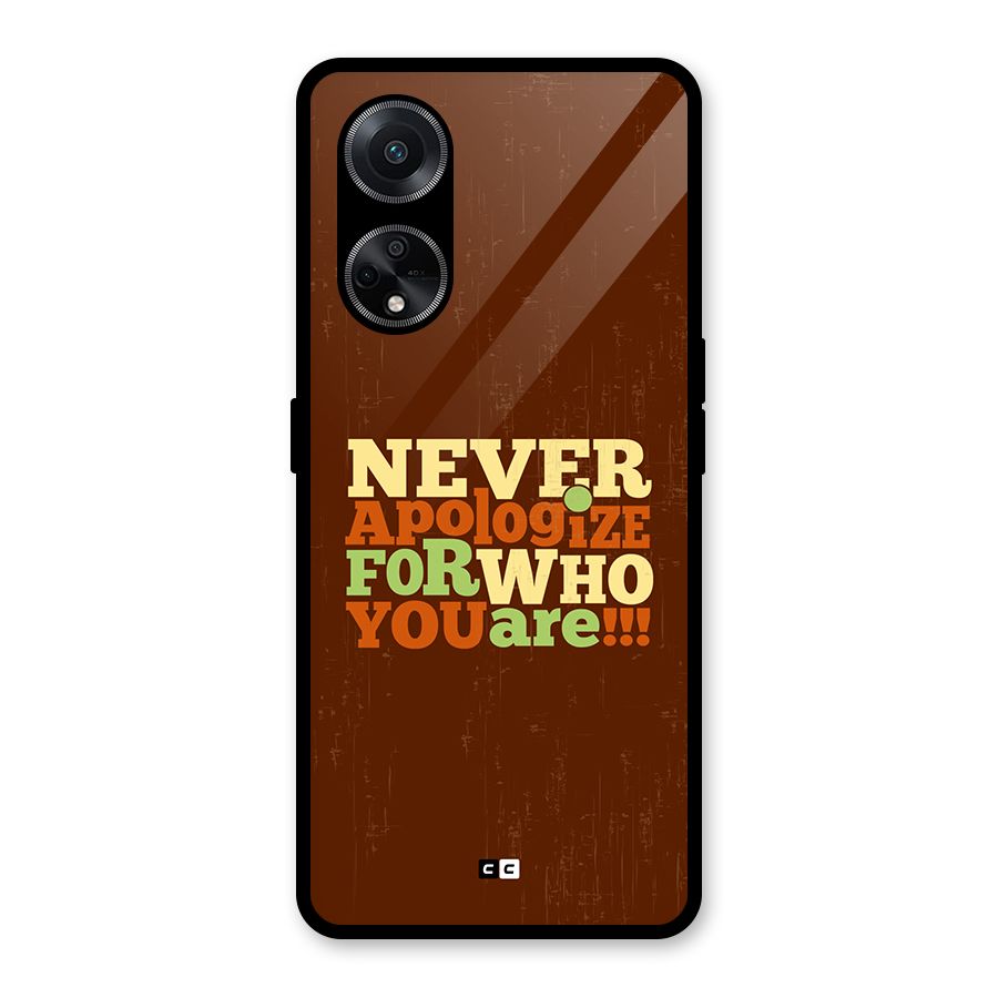 Never Apologize Glass Back Case for Oppo F23