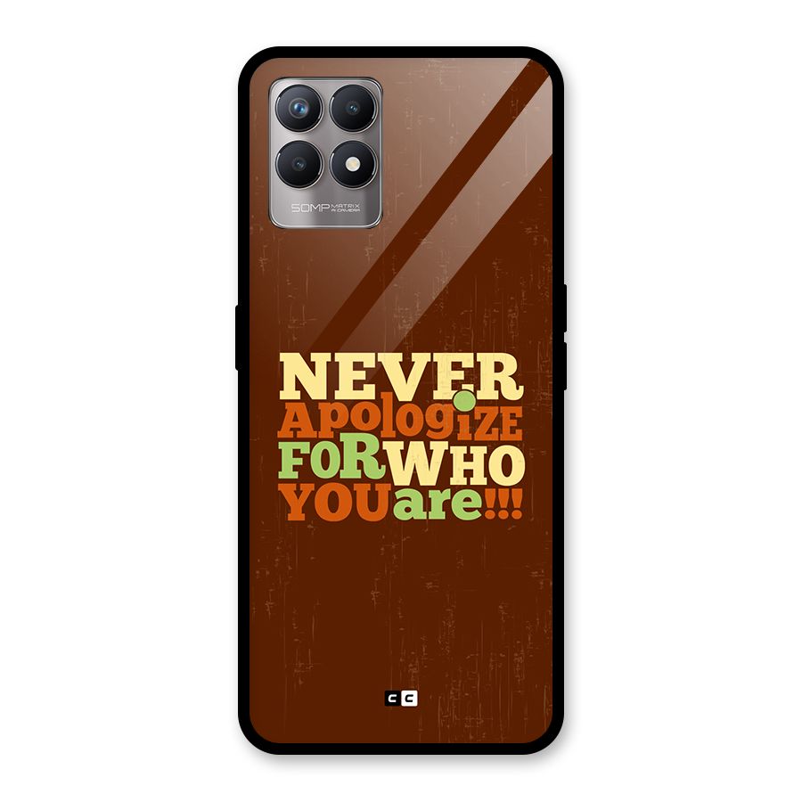 Never Apologize Glass Back Case for Realme 8i