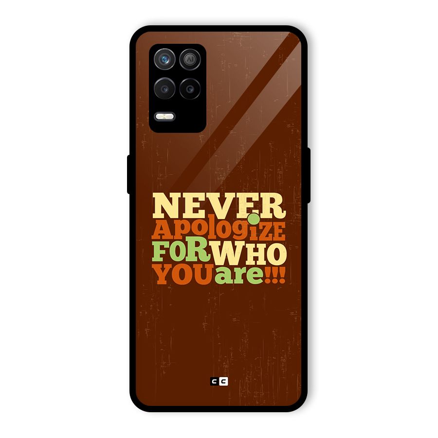 Never Apologize Glass Back Case for Realme 9 5G