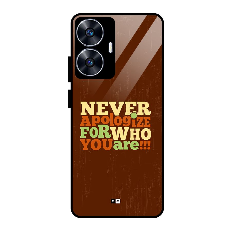 Never Apologize Glass Back Case for Realme Narzo N55