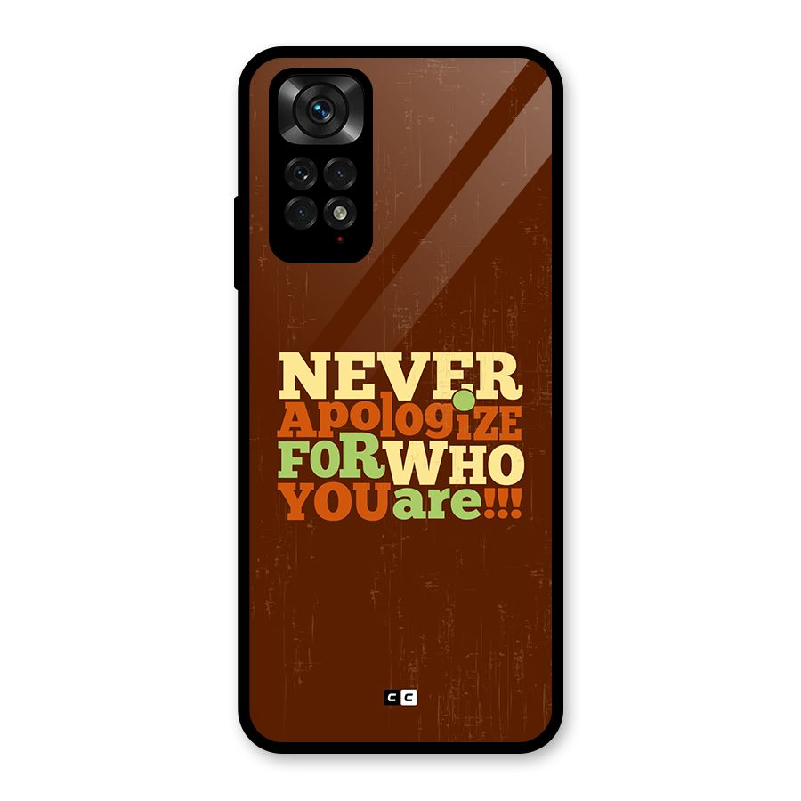 Never Apologize Glass Back Case for Redmi Note 11S