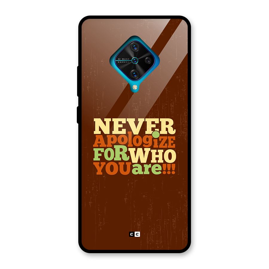 Never Apologize Glass Back Case for Vivo S1 Pro