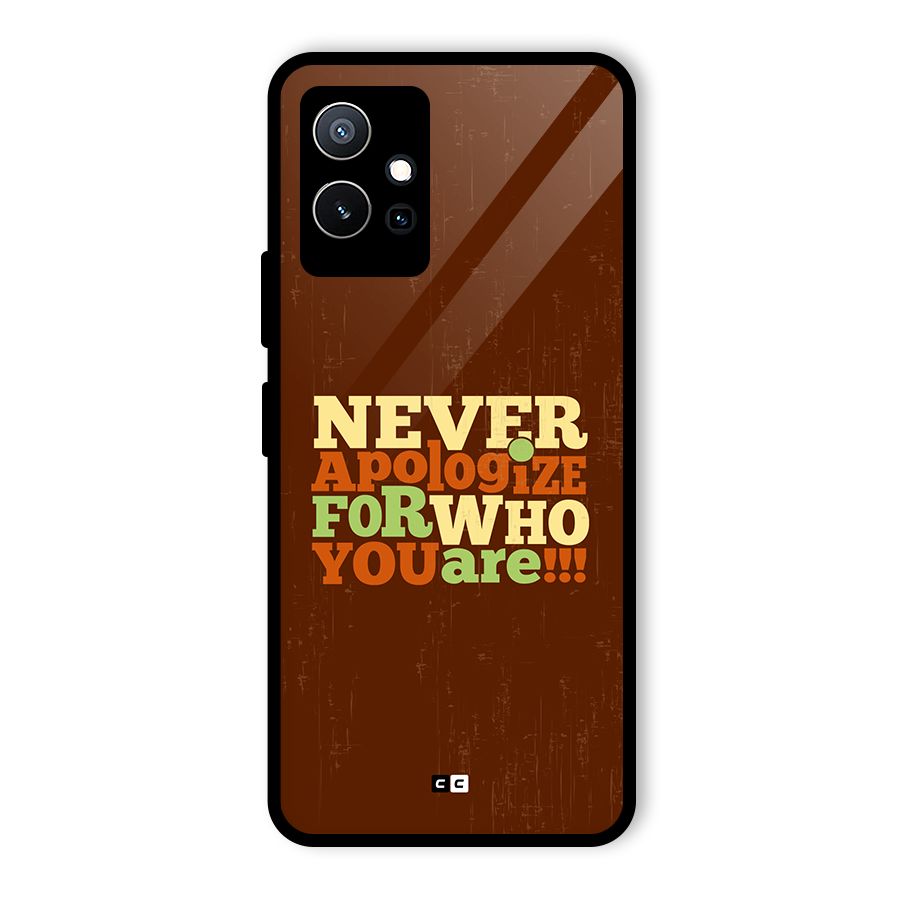 Never Apologize Glass Back Case for Vivo T1 5G