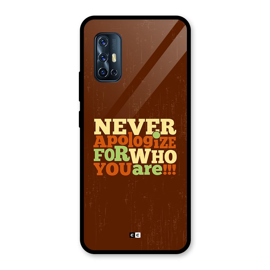 Never Apologize Glass Back Case for Vivo V17