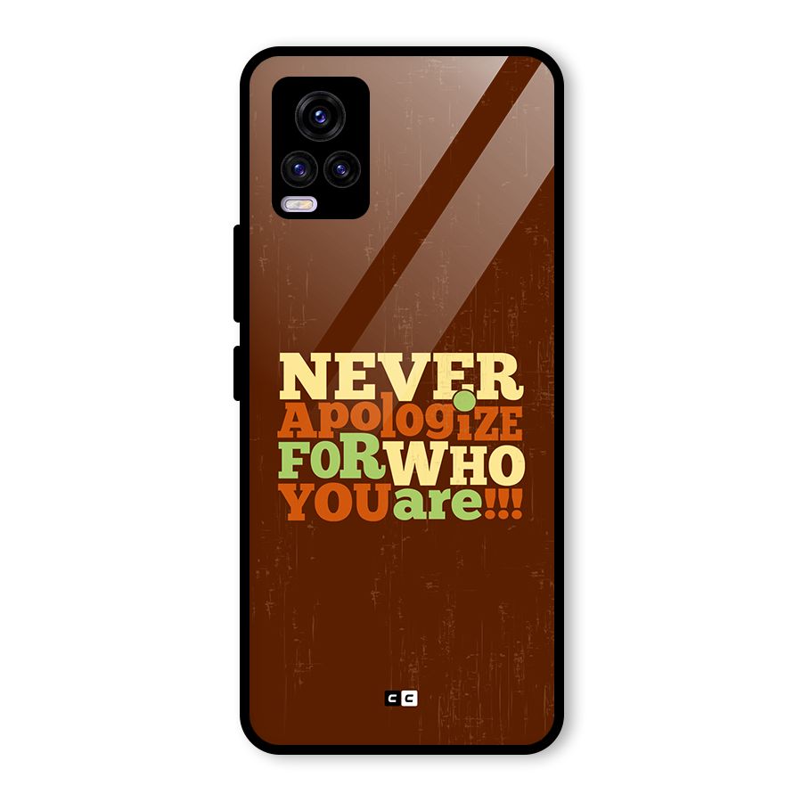 Never Apologize Glass Back Case for Vivo V20