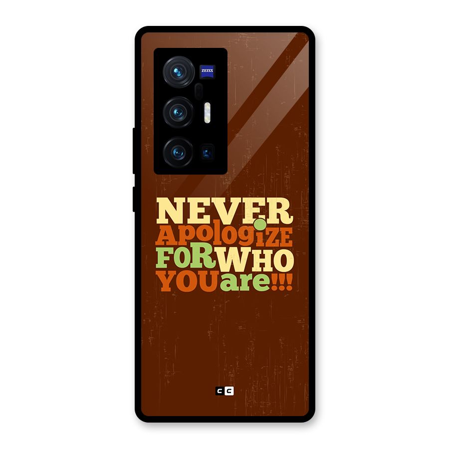 Never Apologize Glass Back Case for Vivo X70 Pro Plus