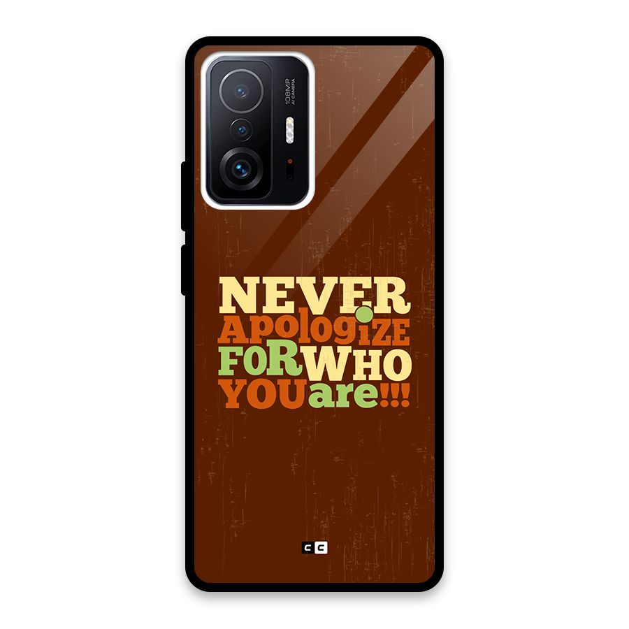 Never Apologize Glass Back Case for Xiaomi 11T Pro