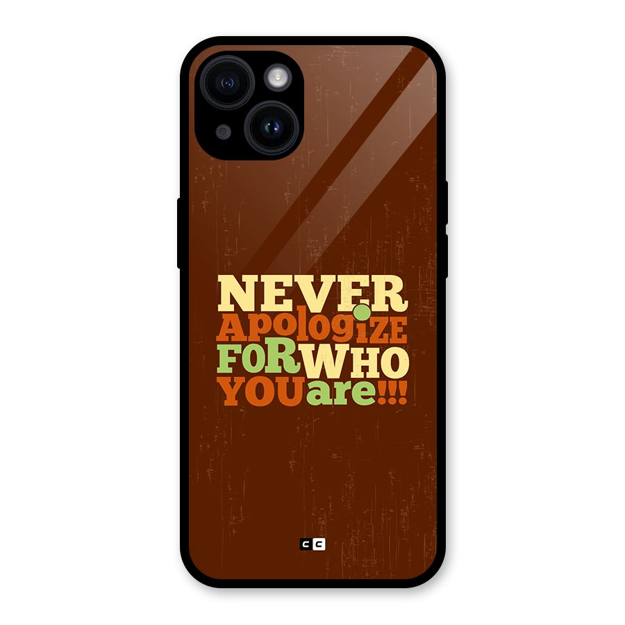 Never Apologize Glass Back Case for iPhone 14
