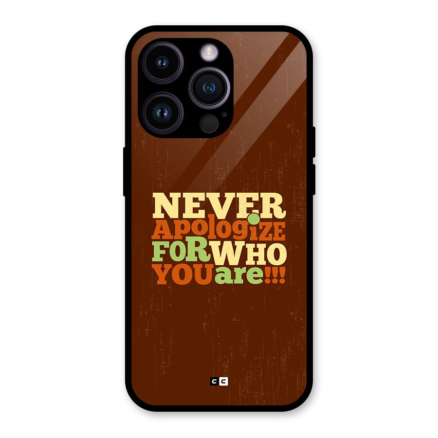 Never Apologize Glass Back Case for iPhone 14 Pro