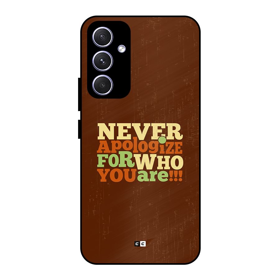 Never Apologize Metal Back Case for Galaxy A54