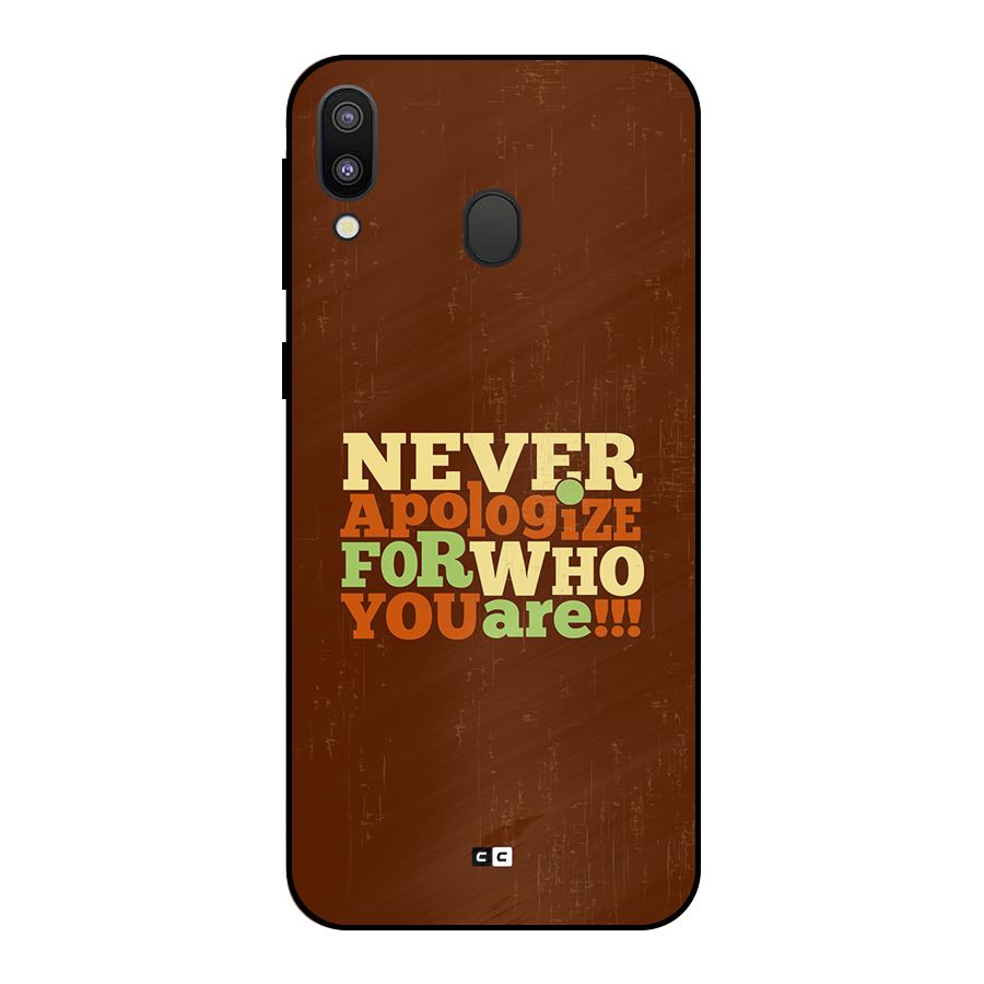 Never Apologize Metal Back Case for Galaxy M20