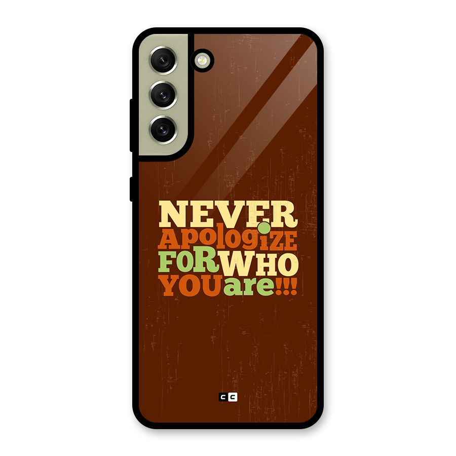 Never Apologize Metal Back Case for Galaxy S21 FE 5G (2023)