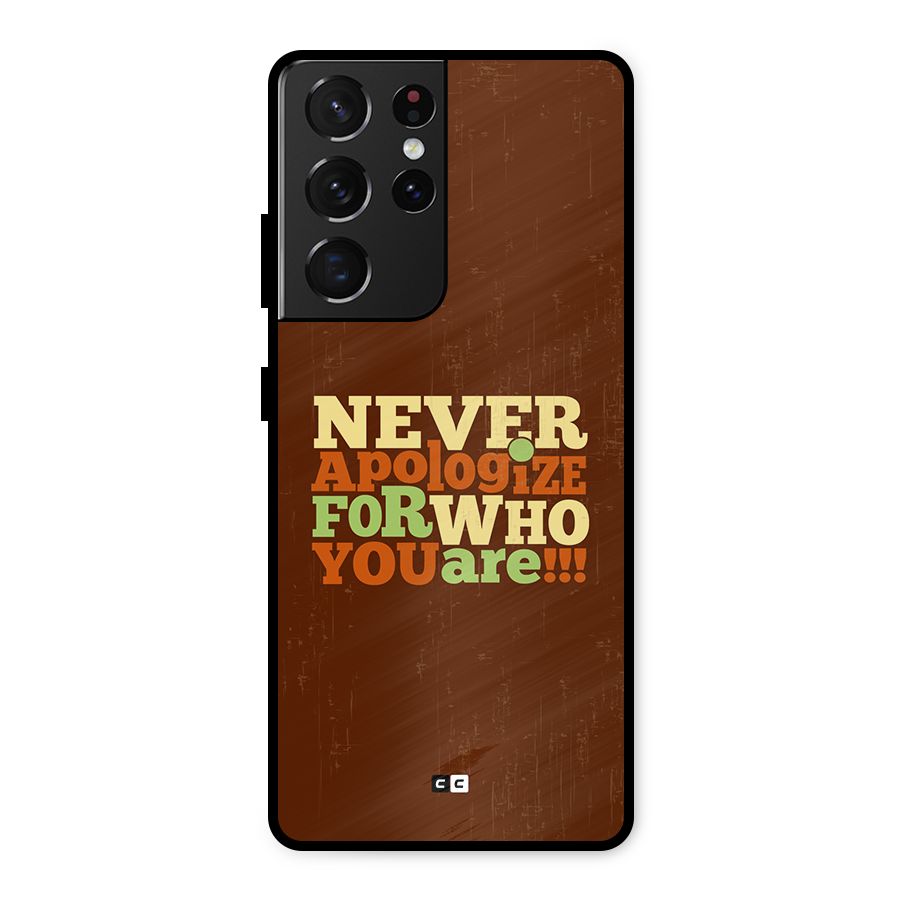 Never Apologize Metal Back Case for Galaxy S21 Ultra 5G