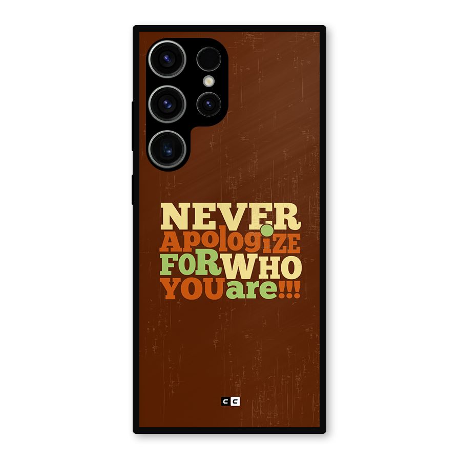 Never Apologize Metal Back Case for Galaxy S23 Ultra
