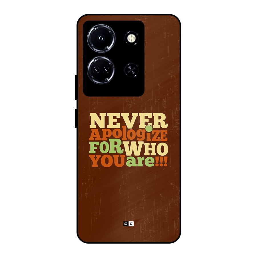Never Apologize Metal Back Case for Infinix Note 30 5G