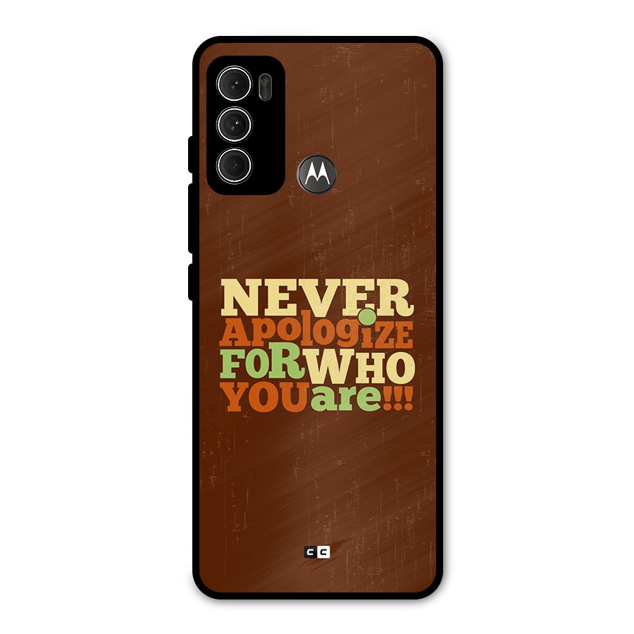 Never Apologize Metal Back Case for Moto G60