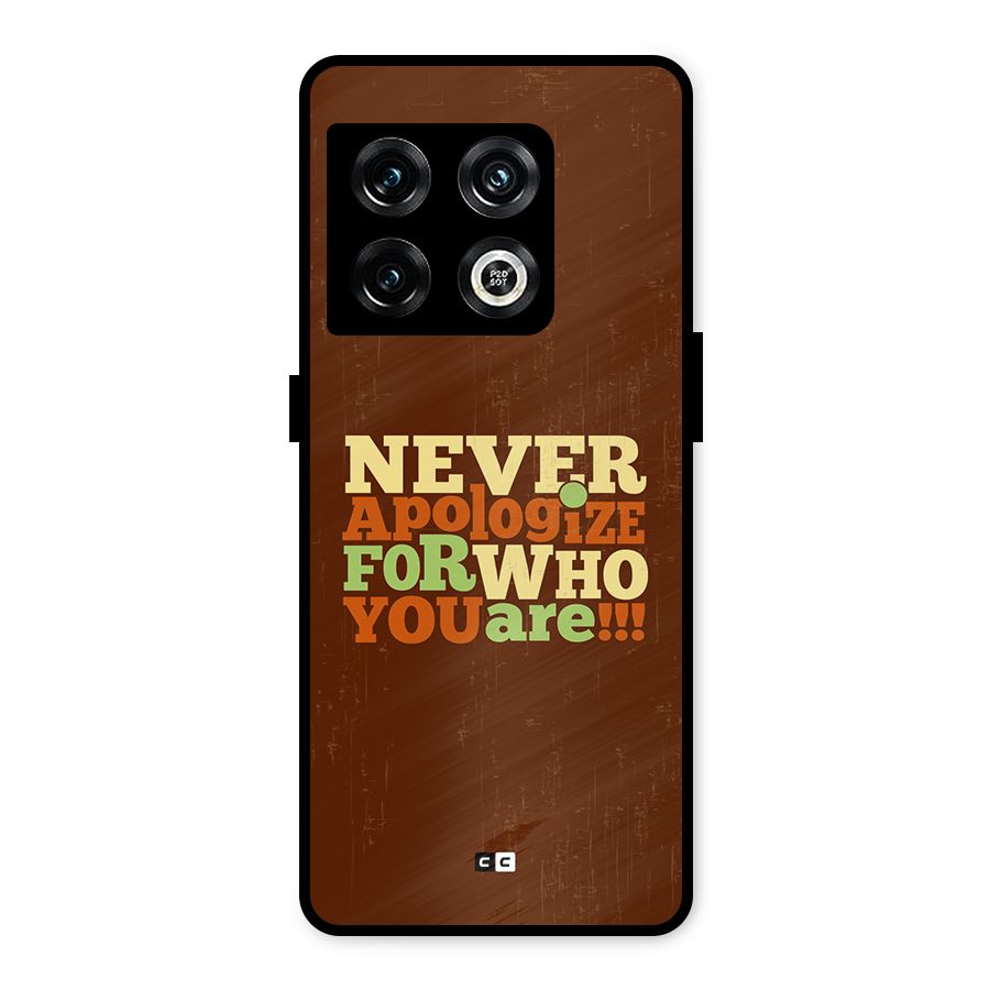 Never Apologize Metal Back Case for OnePlus 10 Pro 5G