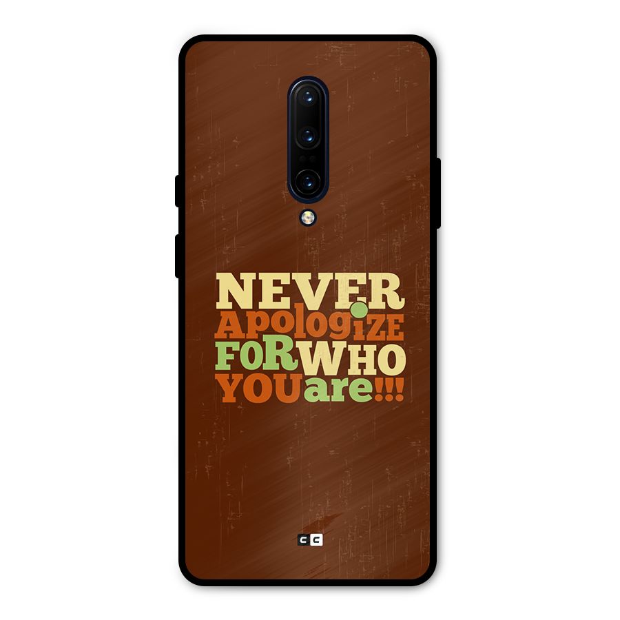 Never Apologize Metal Back Case for OnePlus 7 Pro