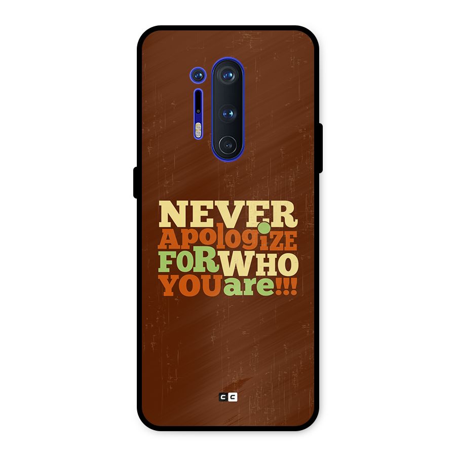 Never Apologize Metal Back Case for OnePlus 8 Pro