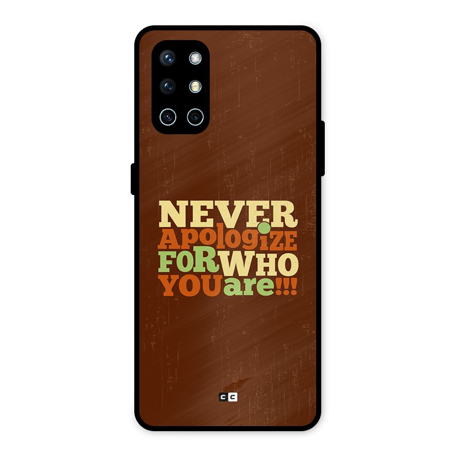 Never Apologize Metal Back Case for OnePlus 9R