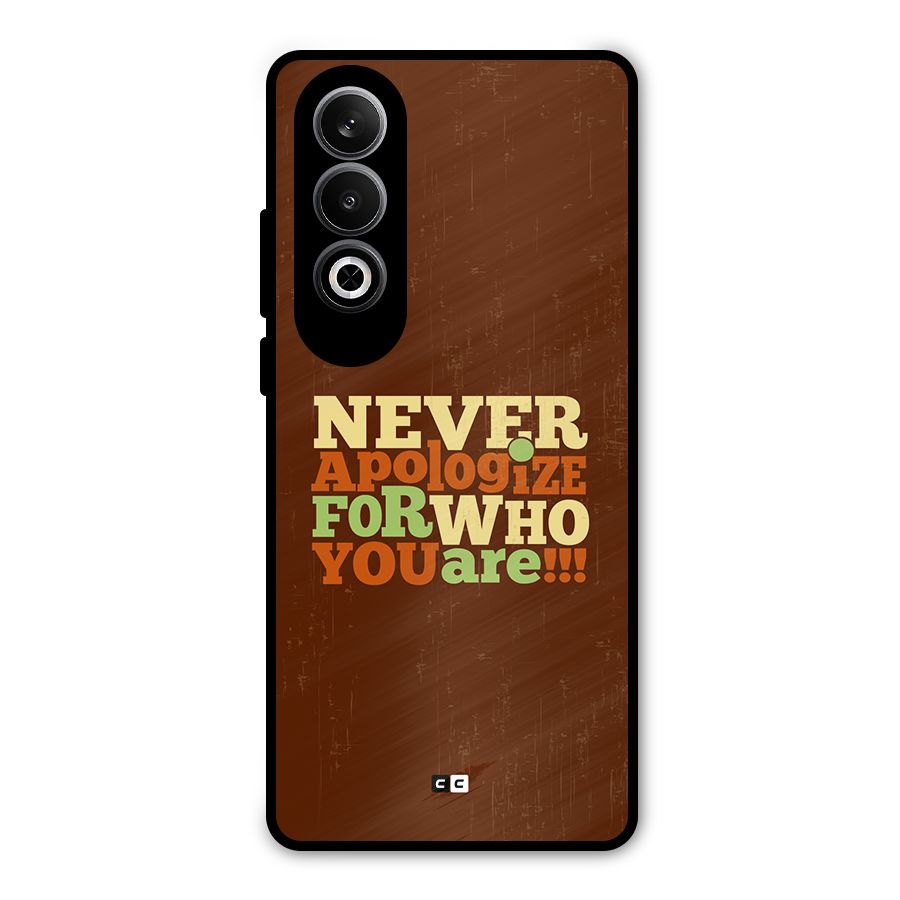 Never Apologize Metal Back Case for OnePlus Nord CE4