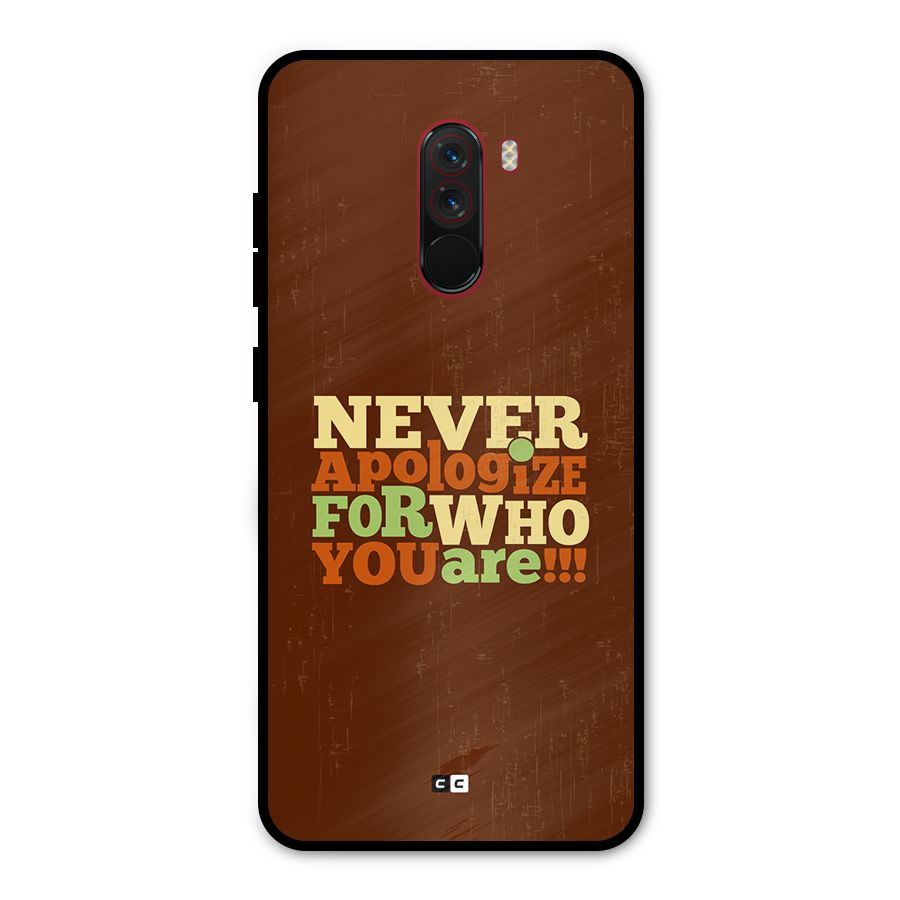 Never Apologize Metal Back Case for Poco F1