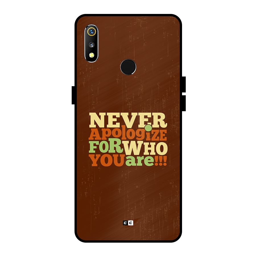 Never Apologize Metal Back Case for Realme 3i