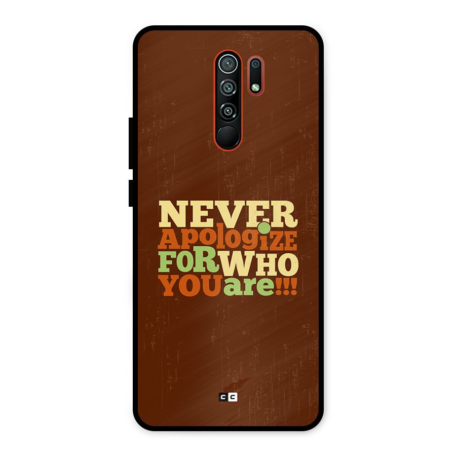 Never Apologize Metal Back Case for Redmi 9 Prime
