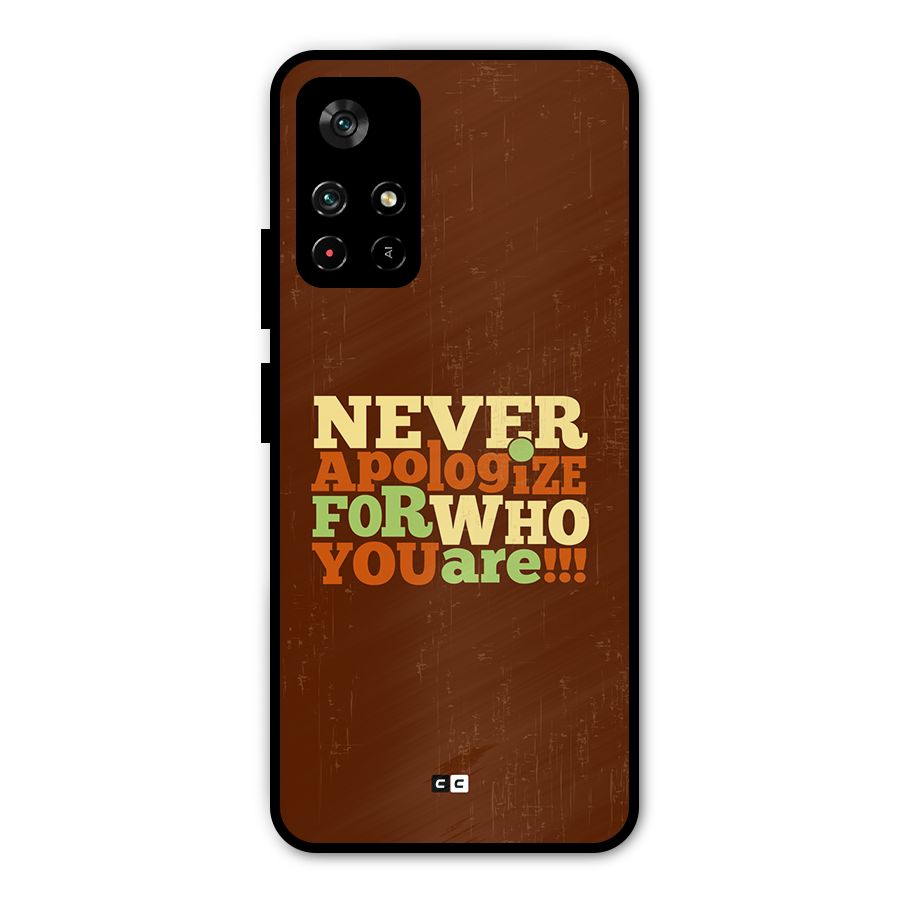 Never Apologize Metal Back Case for Redmi Note 11T 5G
