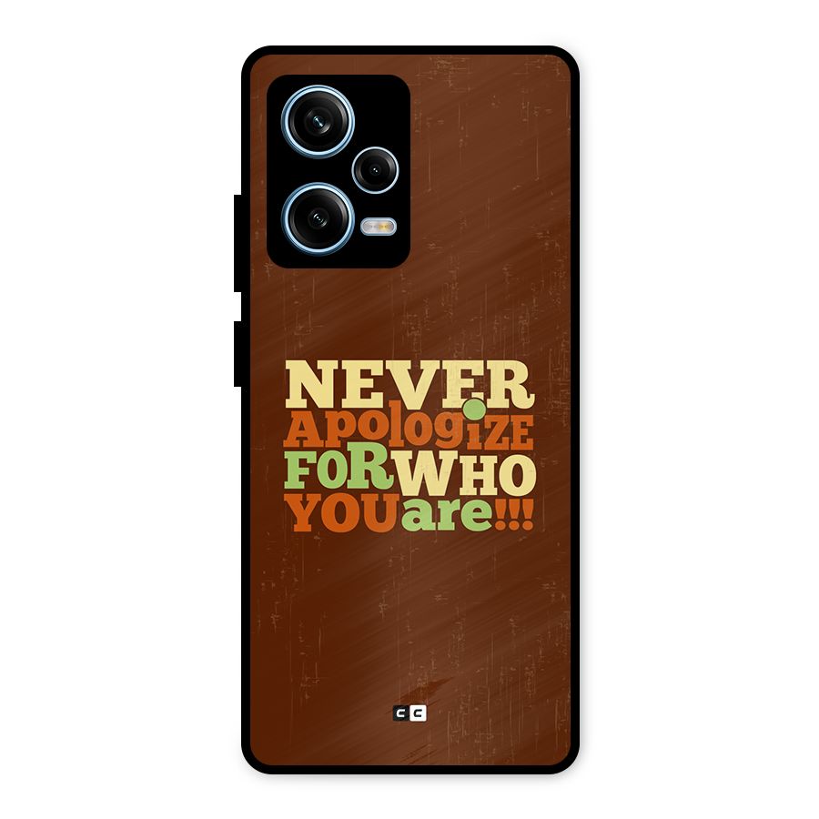 Never Apologize Metal Back Case for Redmi Note 12 Pro