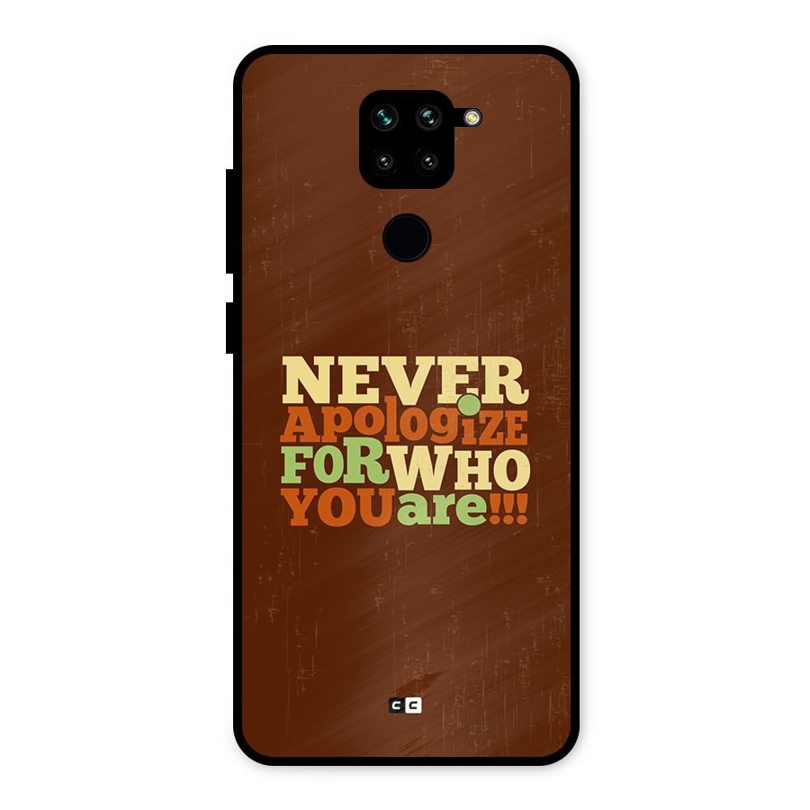 Never Apologize Metal Back Case for Redmi Note 9