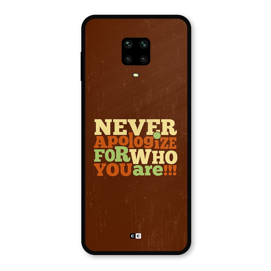 Never Apologize Metal Back Case for Redmi Note 9 Pro Max
