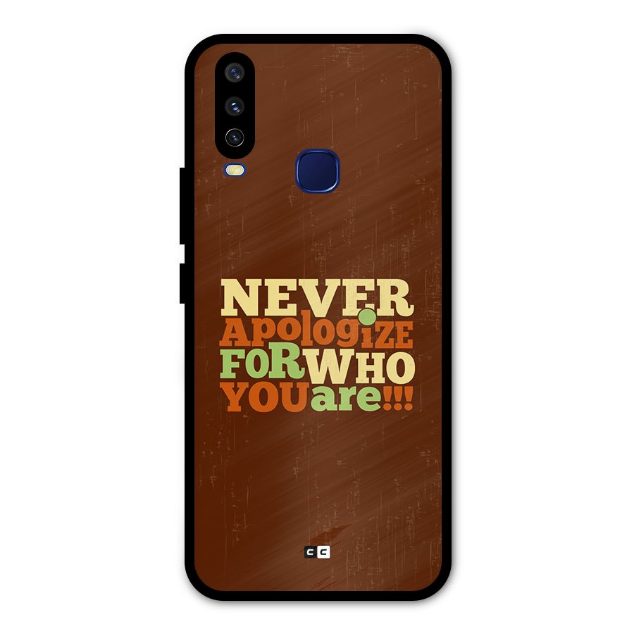 Never Apologize Metal Back Case for Vivo U10