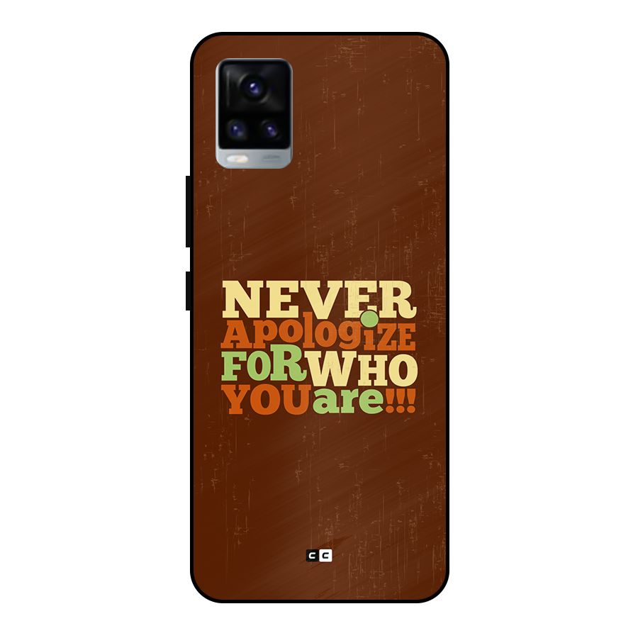 Never Apologize Metal Back Case for Vivo V20