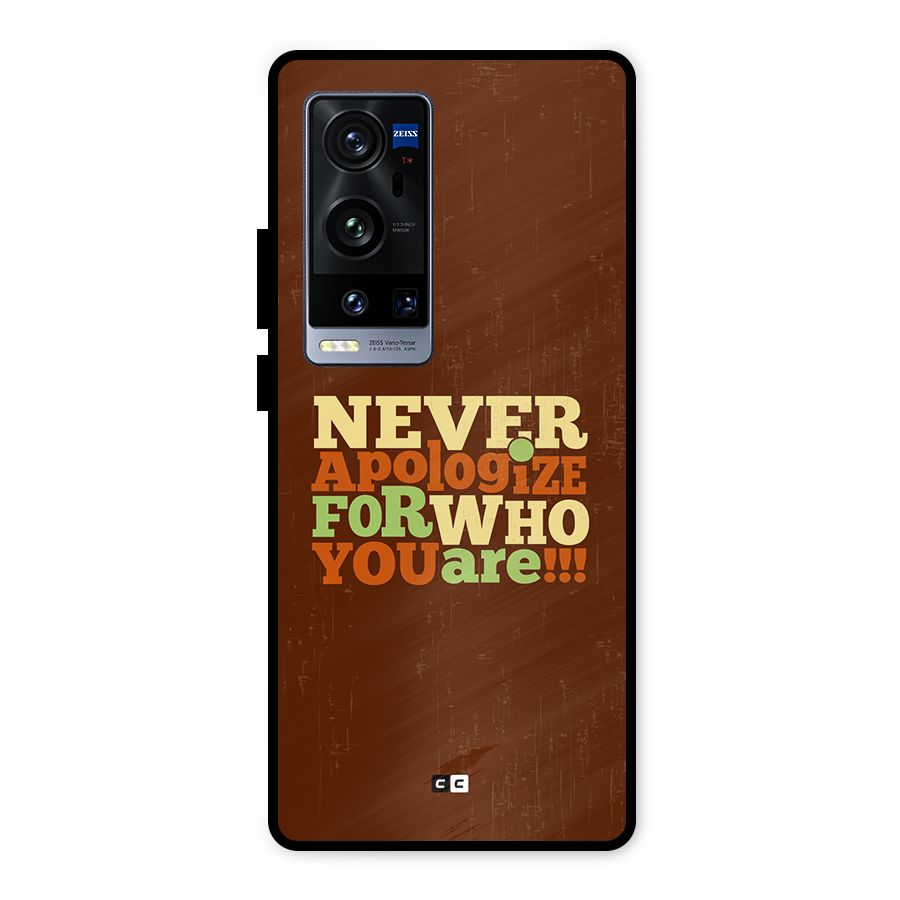 Never Apologize Metal Back Case for Vivo X60 Pro Plus