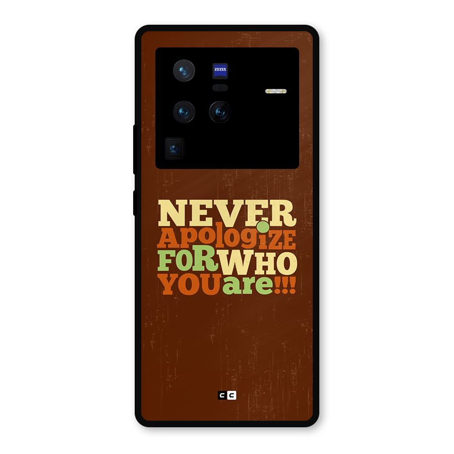 Never Apologize Metal Back Case for Vivo X80 Pro