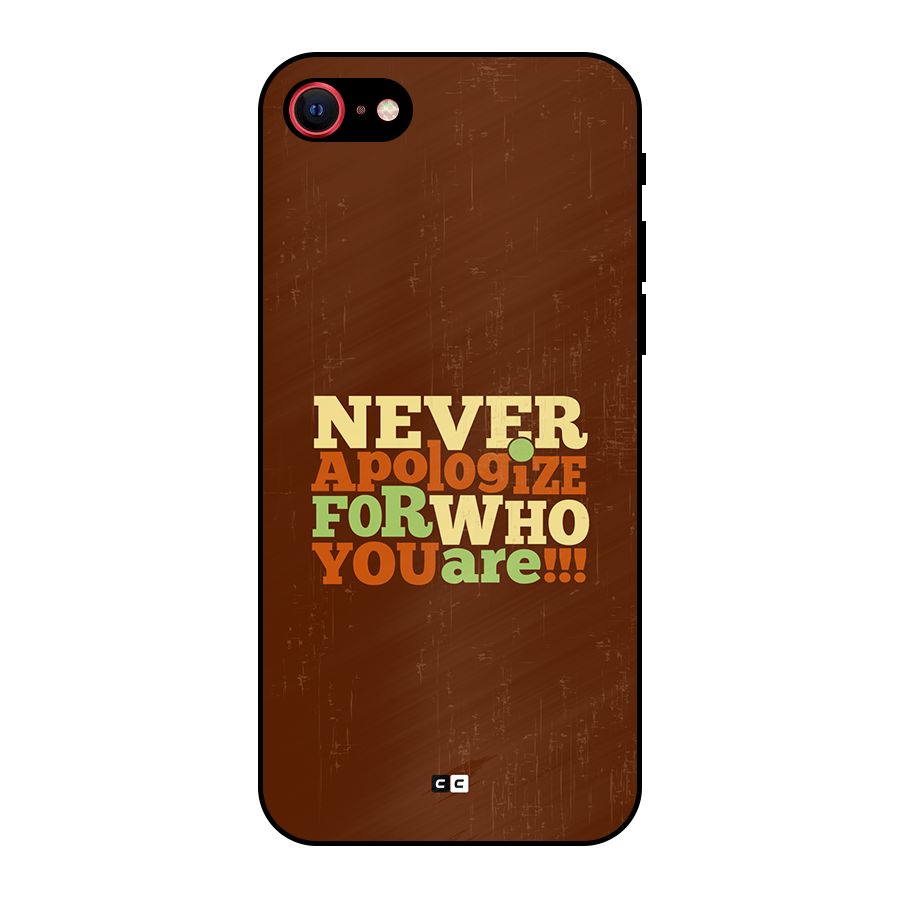 Never Apologize Metal Back Case for iPhone SE 2022