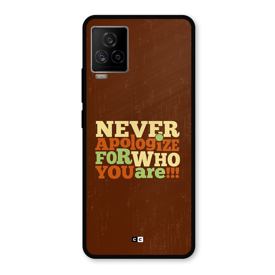 Never Apologize Metal Back Case for iQOO 7 Legend 5G