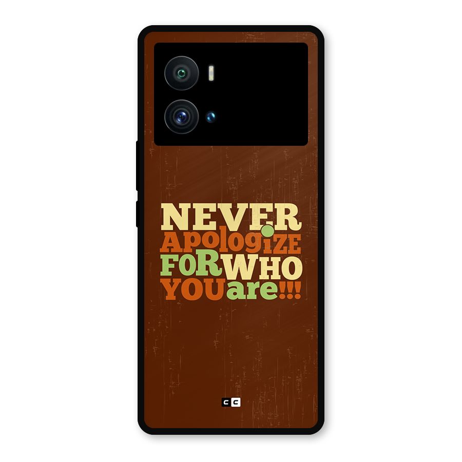 Never Apologize Metal Back Case for iQOO 9 Pro