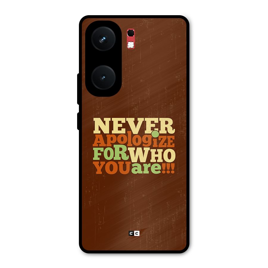 Never Apologize Metal Back Case for iQOO Neo 9 Pro