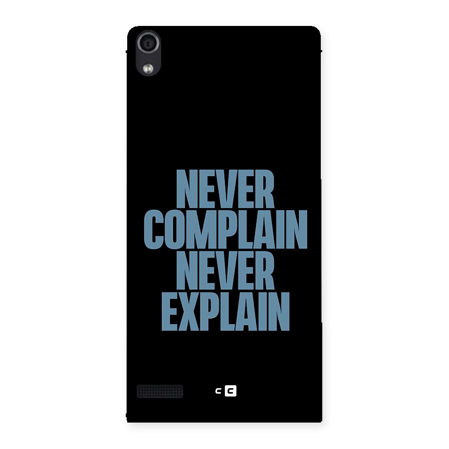 Never Complain Never Explain Back Case for Ascend P6