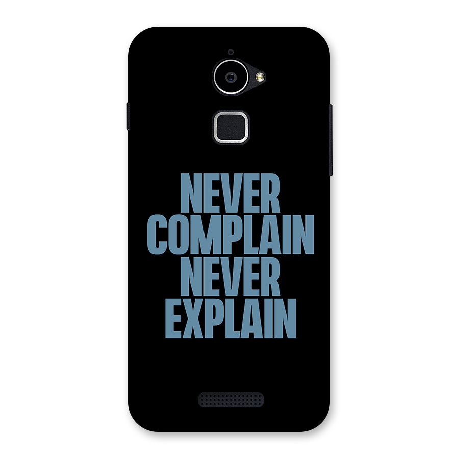 Never Complain Never Explain Back Case for Coolpad Note 3 Lite