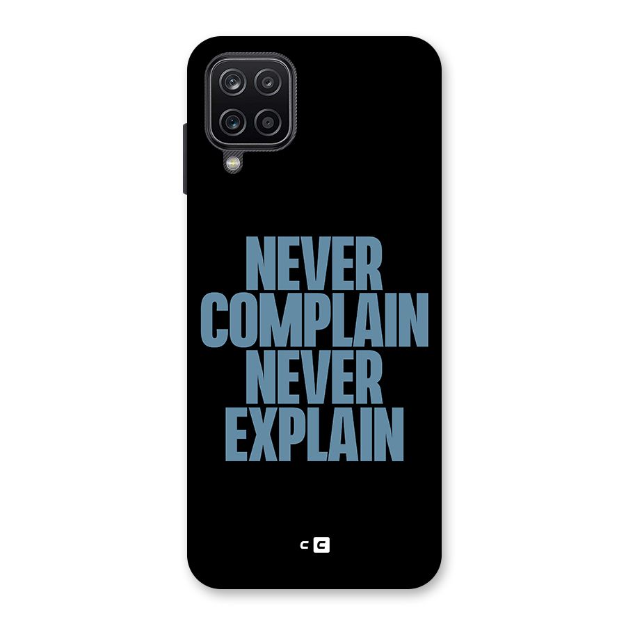 Never Complain Never Explain Back Case for Galaxy A12