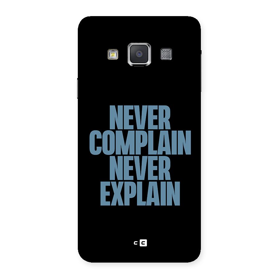 Never Complain Never Explain Back Case for Galaxy A3