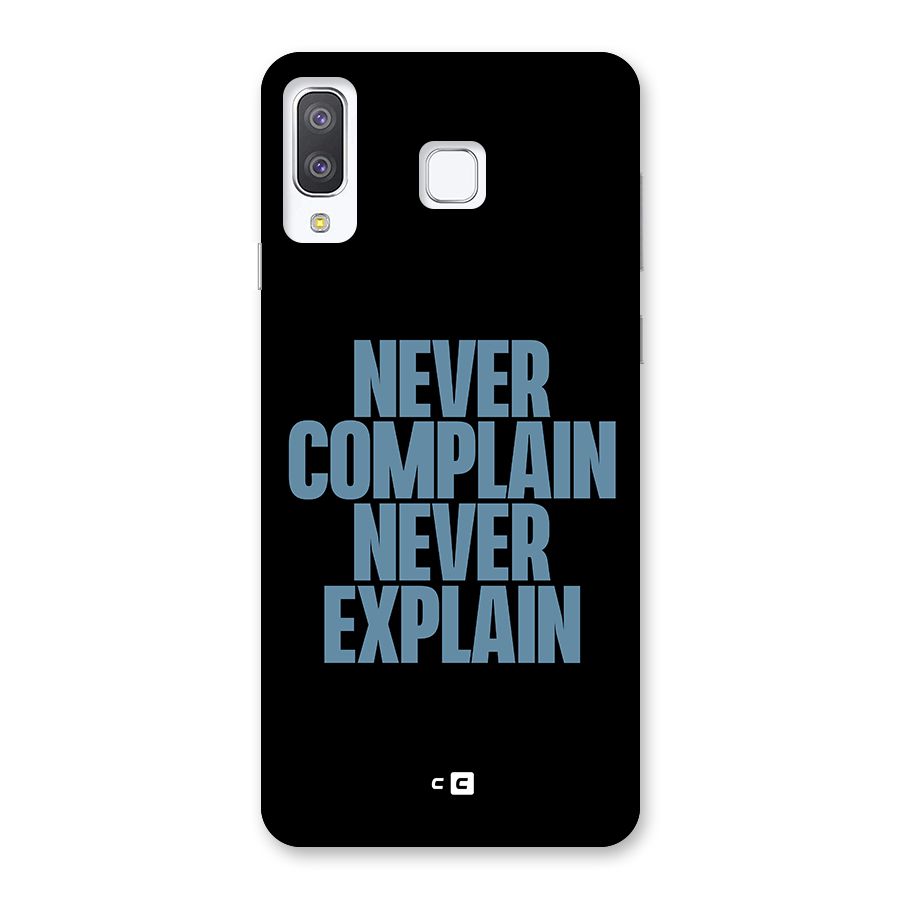 Never Complain Never Explain Back Case for Galaxy A8 Star