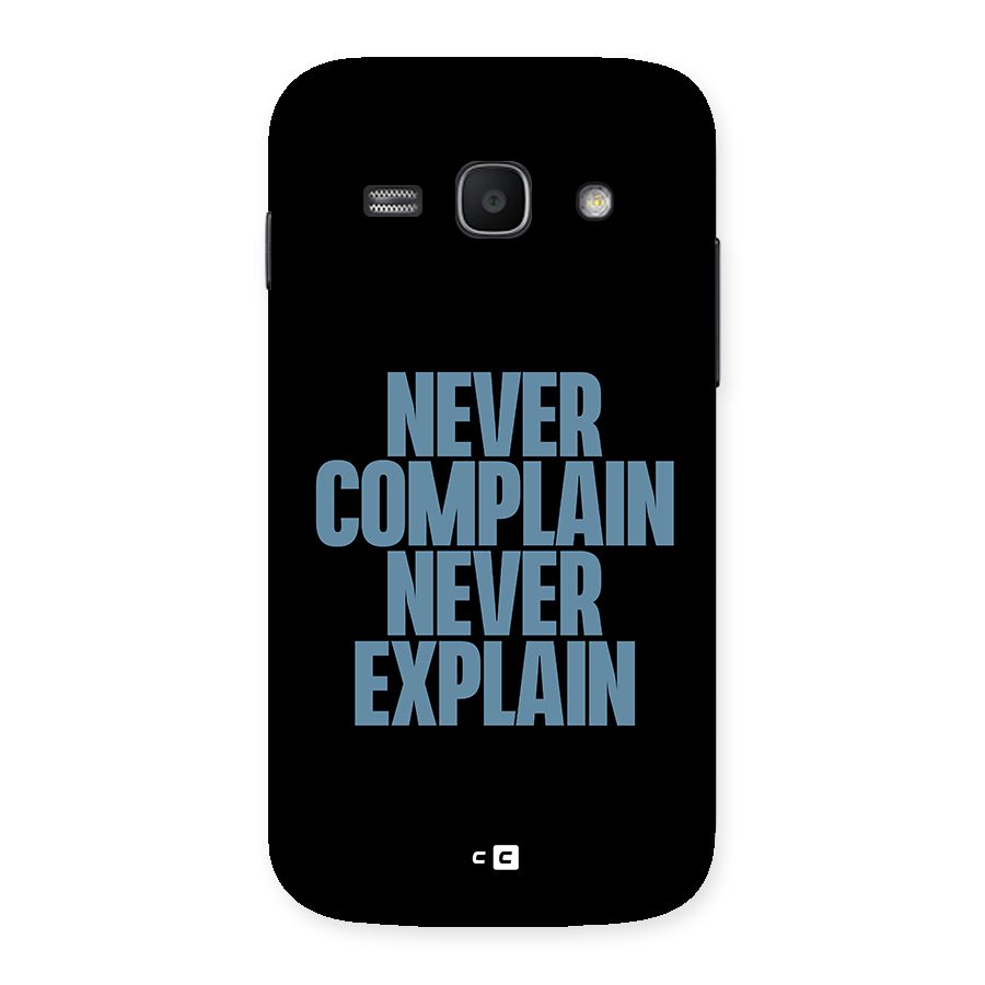 Never Complain Never Explain Back Case for Galaxy Ace 3